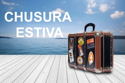 chiusura estiva 2017
