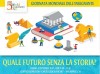 Quale futuro senza la storia? Convegno nazionale 4 ott 2019